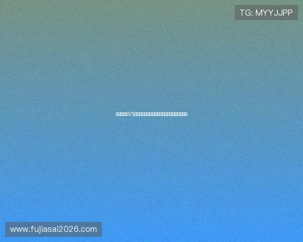世界杯瑞士VS波黑比赛精彩集锦全场亮点回顾与关键时刻分析 世界杯瑞士VS波黑比赛精彩集锦全场亮点回顾与关键时刻分析